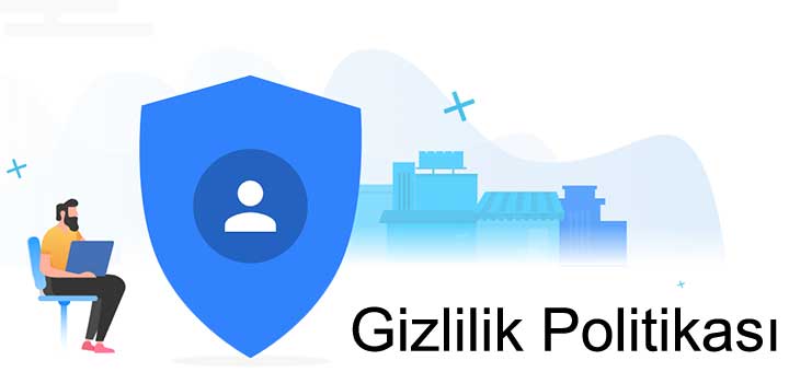 Gizlilik Politikası